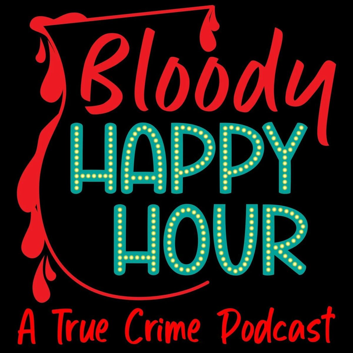 Show cover of Bloody Happy Hour