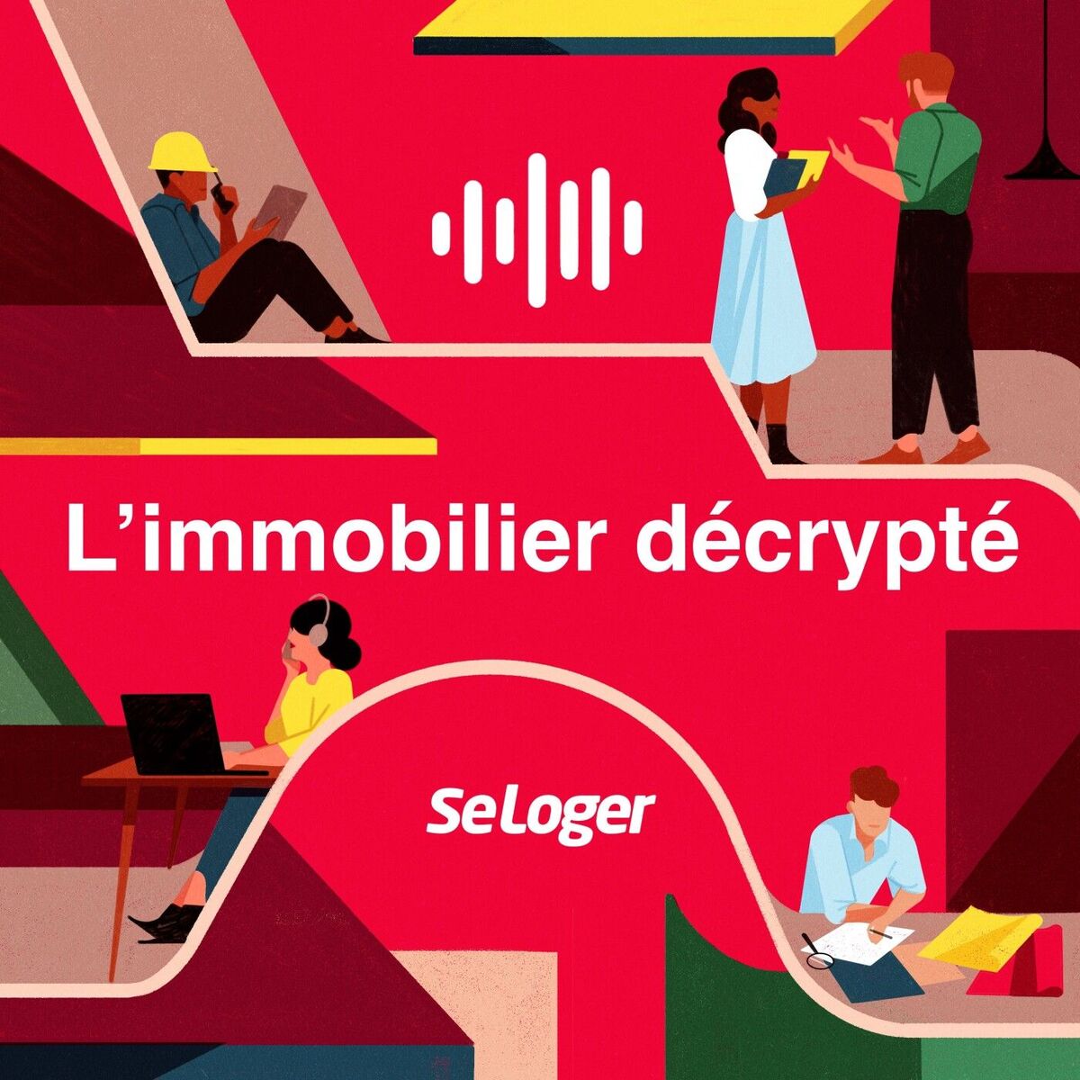 Show cover of L'immobilier décrypté par SeLoger
