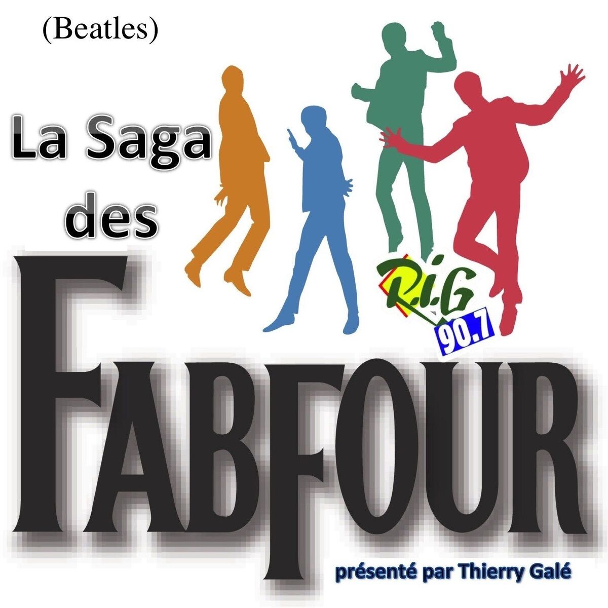 Show cover of La Saga des Fab Four (Beatles)-Les podcasts (émission créée en  1984)