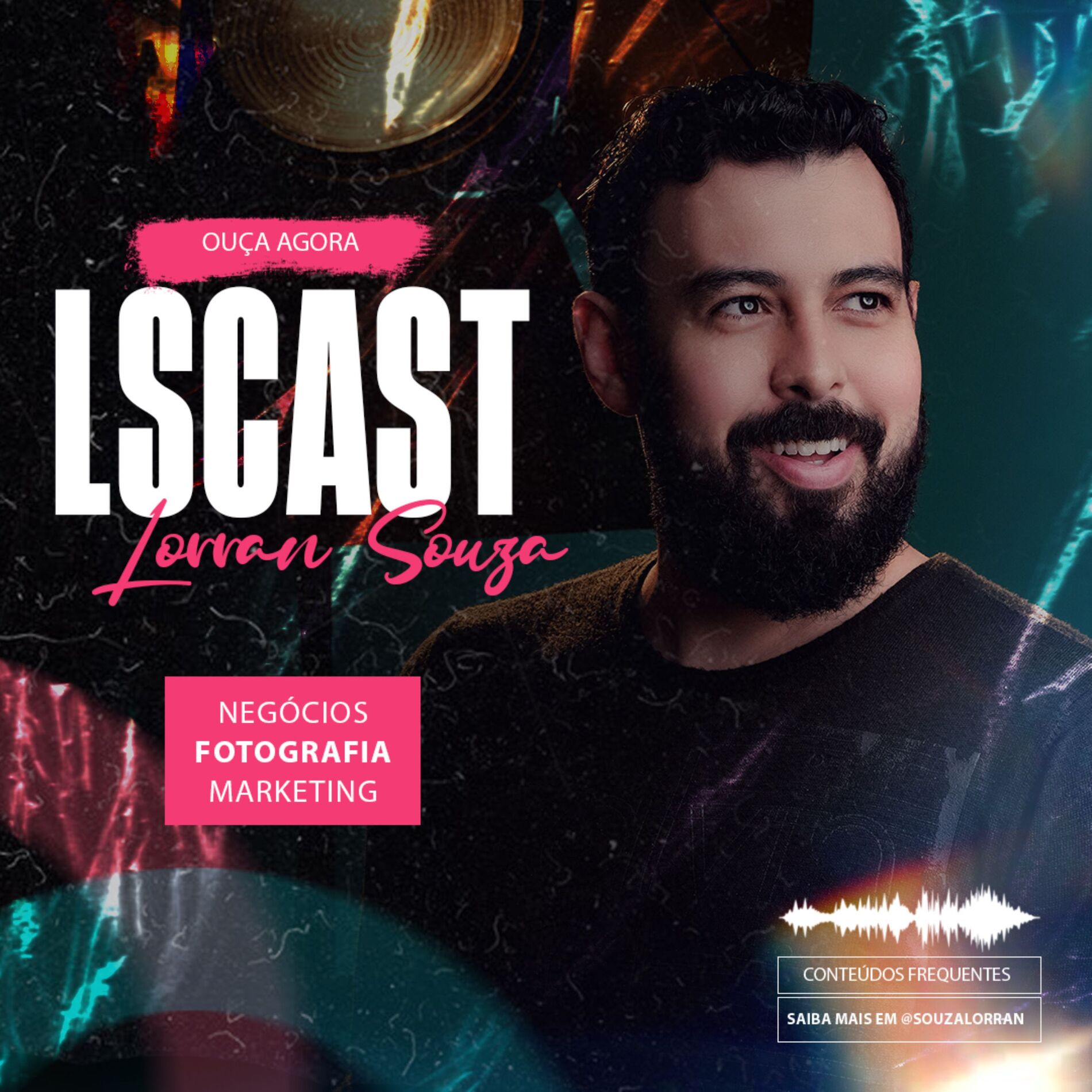 Show cover of LSCast Lorran Souza