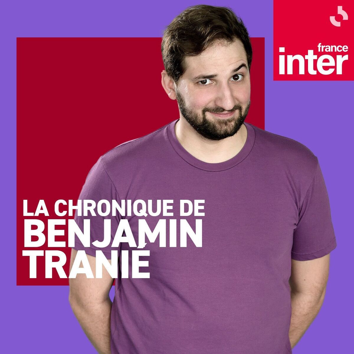 Show cover of La chronique de Benjamin Tranié