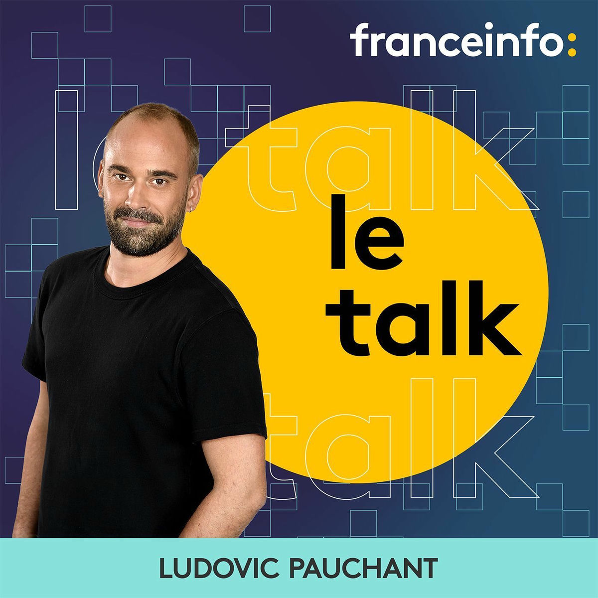 Show cover of Le talk franceinfo: