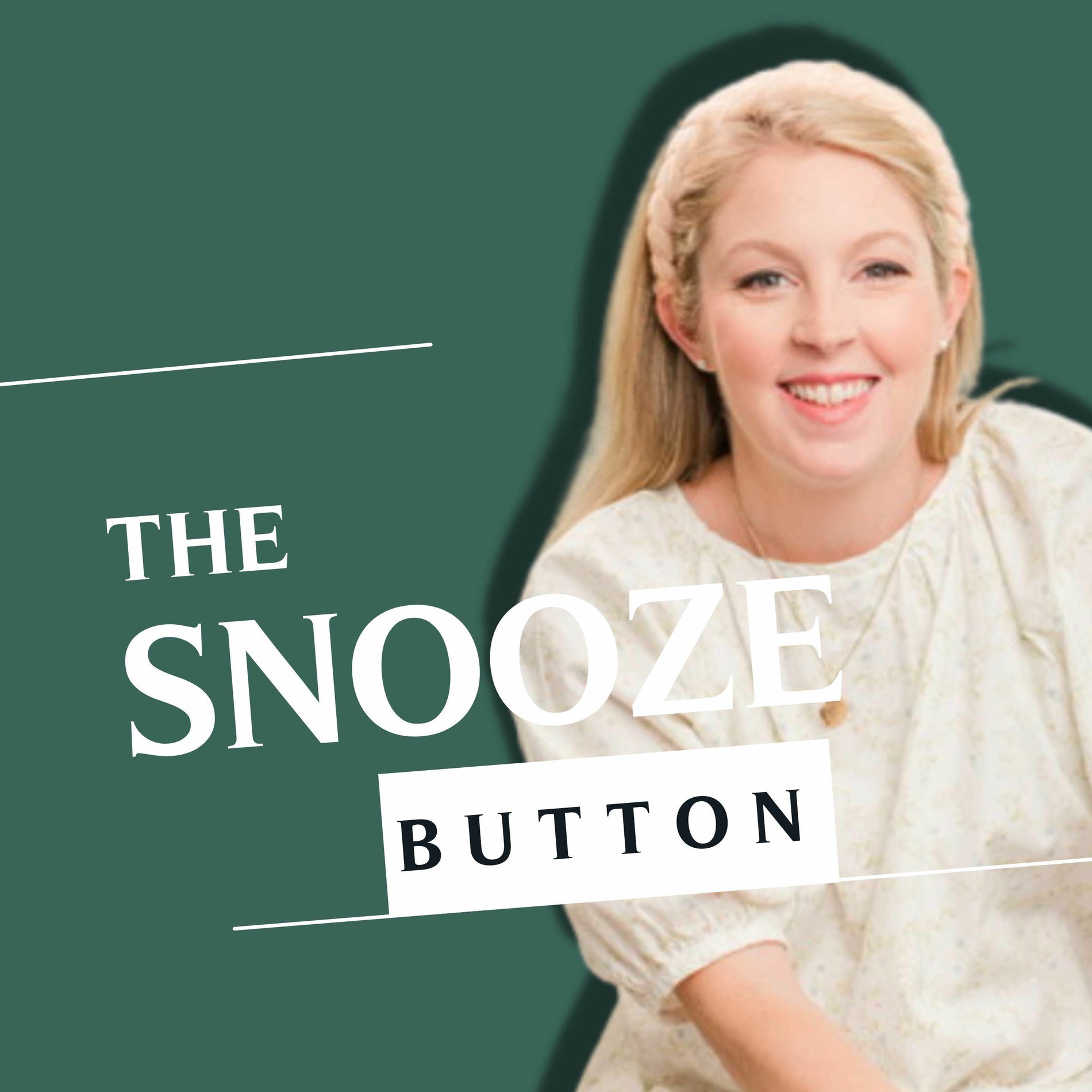 Show cover of The Snooze Button: Baby & Toddler Sleep, Simplified