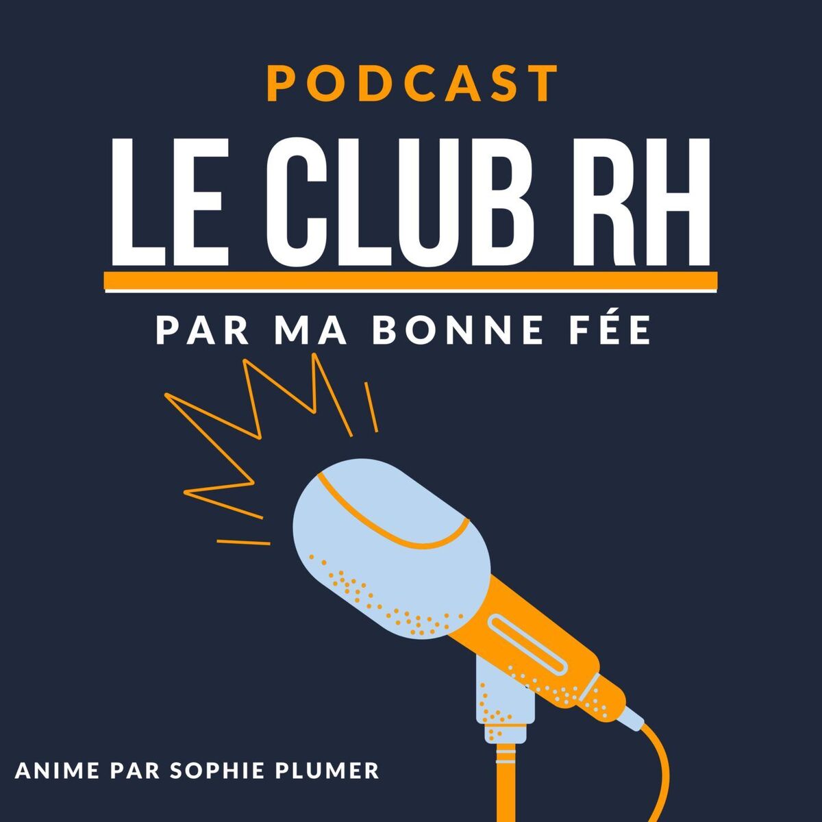 Show cover of Le Club RH par MA BONNE FEE