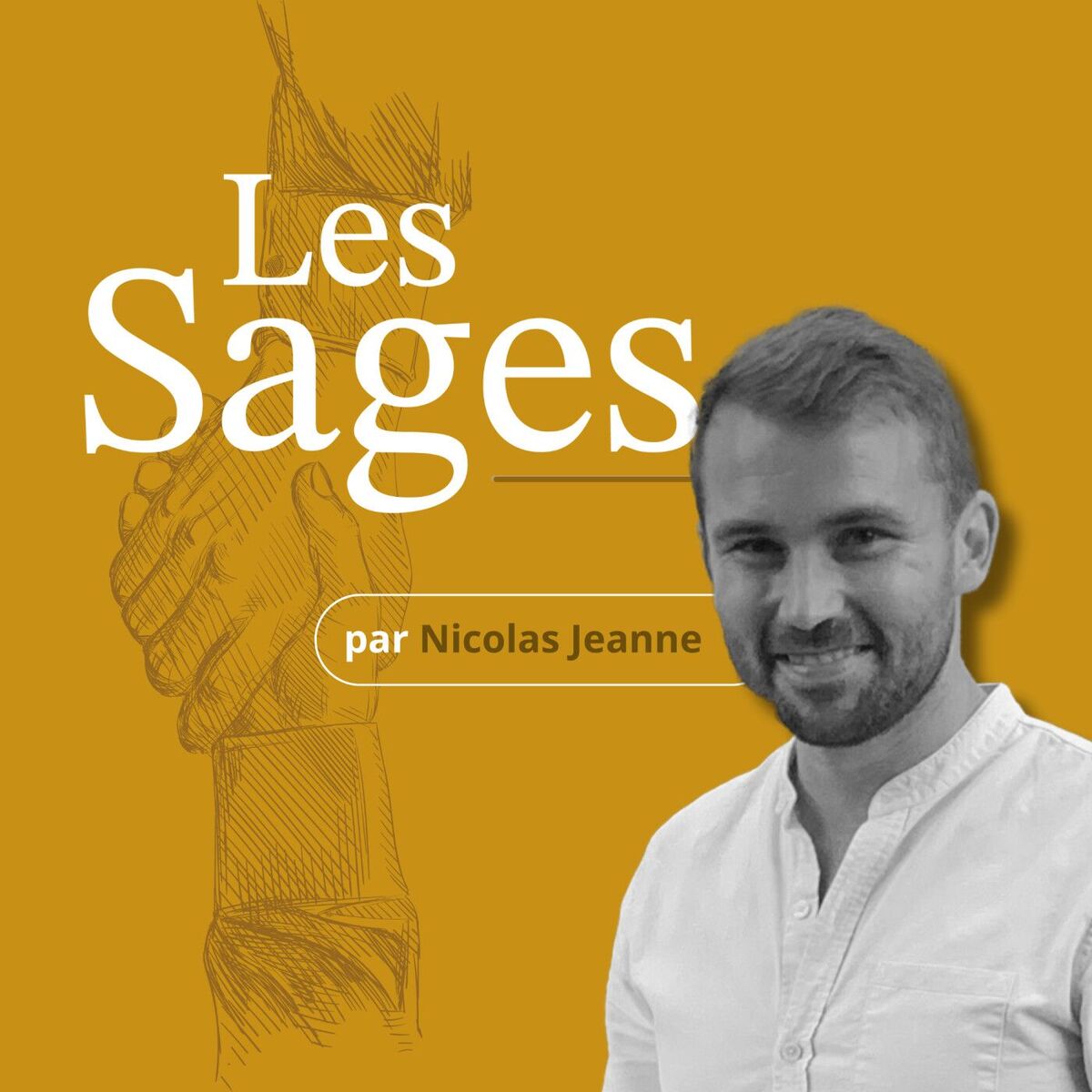 Show cover of Les Sages - le podcast des plus grands leader·euse(s) humanistes