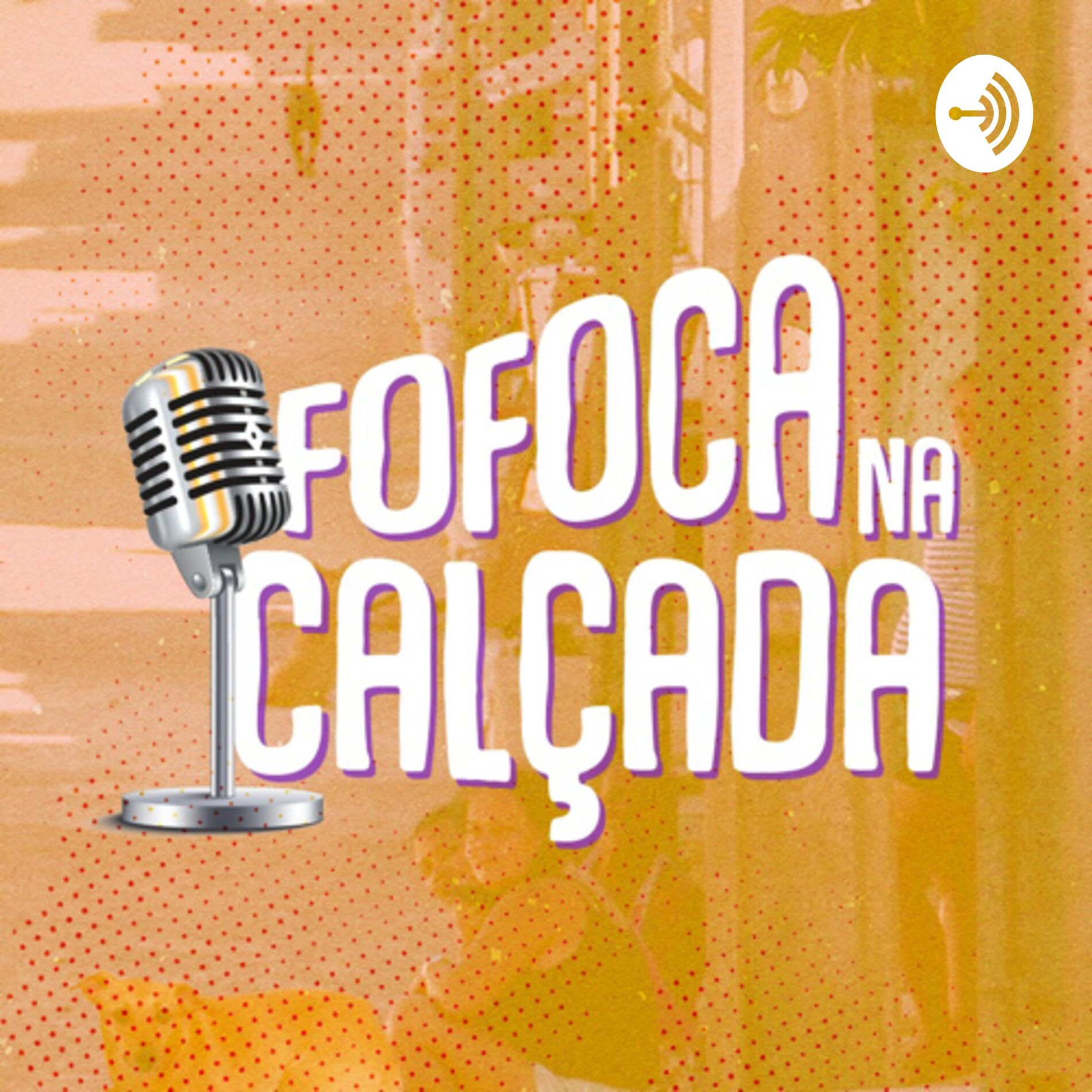 Show cover of Fofoca na Calçada