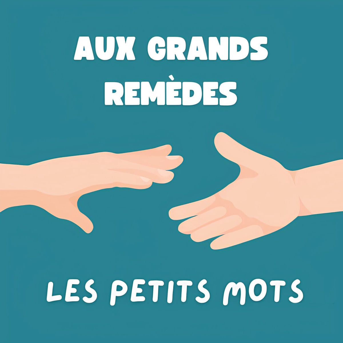 Show cover of Aux Grands Remèdes les Petits Mots
