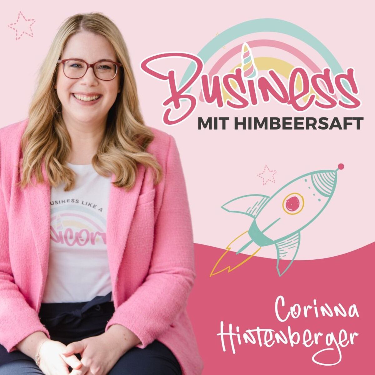 Show cover of Business mit Himbeersaft I Der #perfektunperfekte Marketing-Podcast für Unternehmerinnen