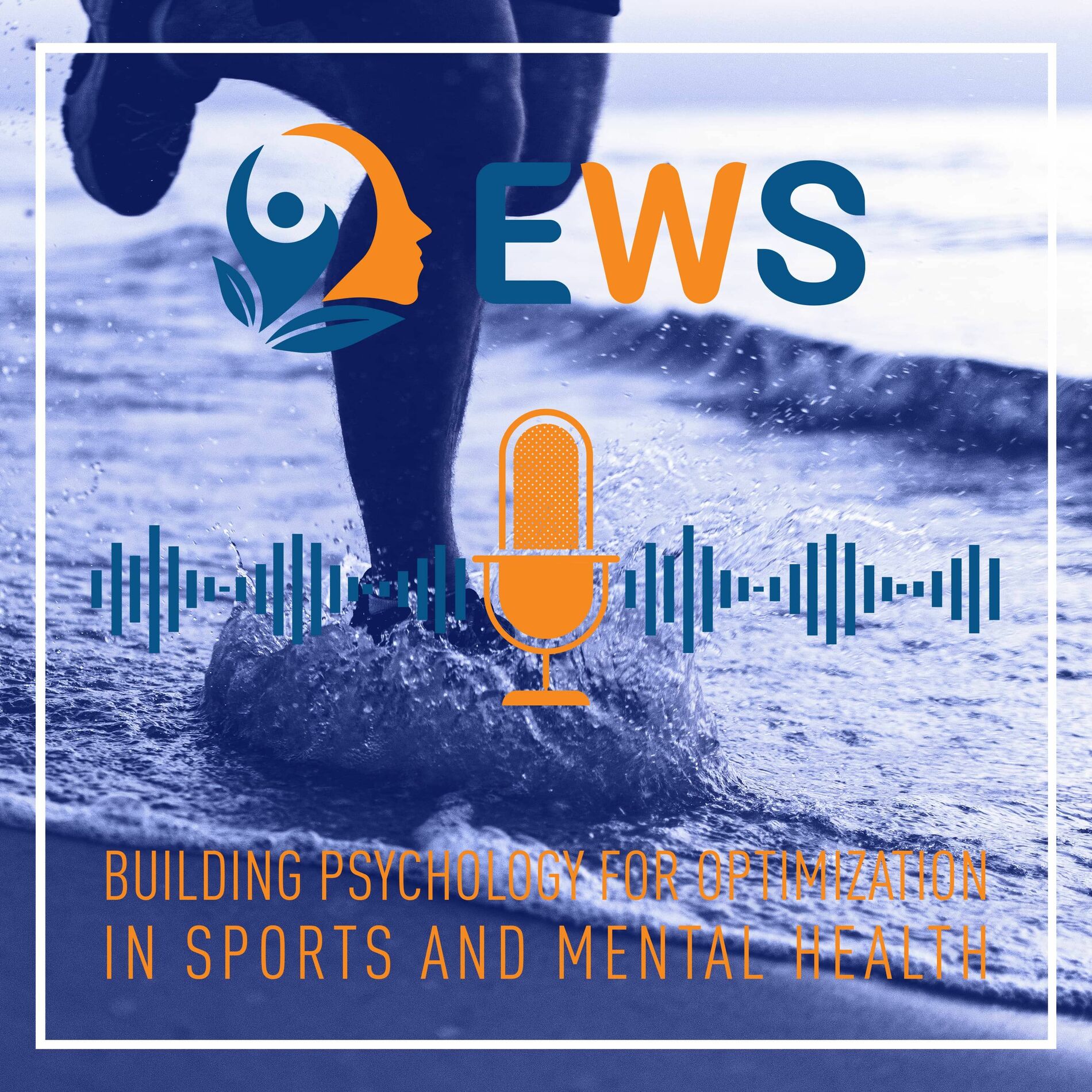 Show cover of EWS | Building Psychology for Optimization in Sports