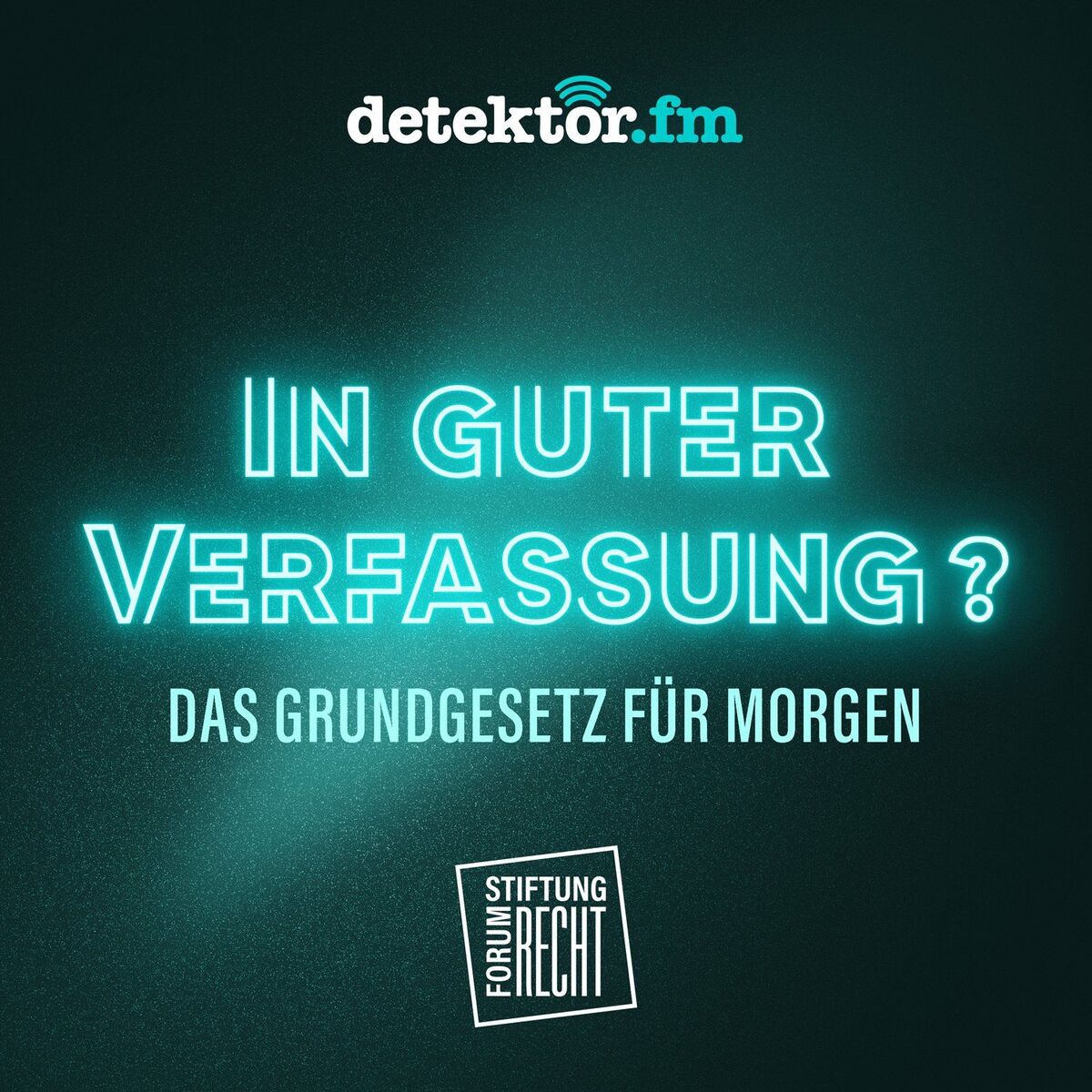 Show cover of In guter Verfassung – Das Grundgesetz für morgen