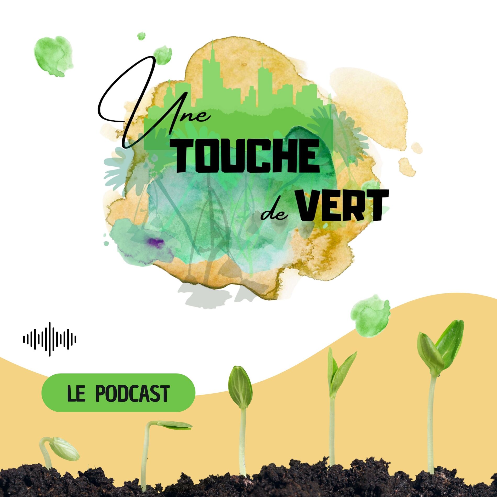 Show cover of Une Touche de vert, le podcast