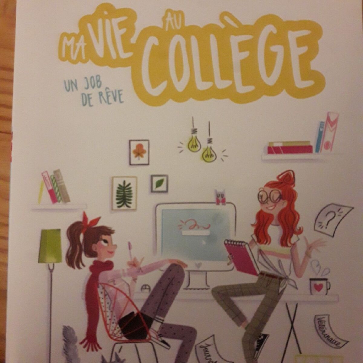 Show cover of Ma Vie Au Collègues Un Job De Rêve