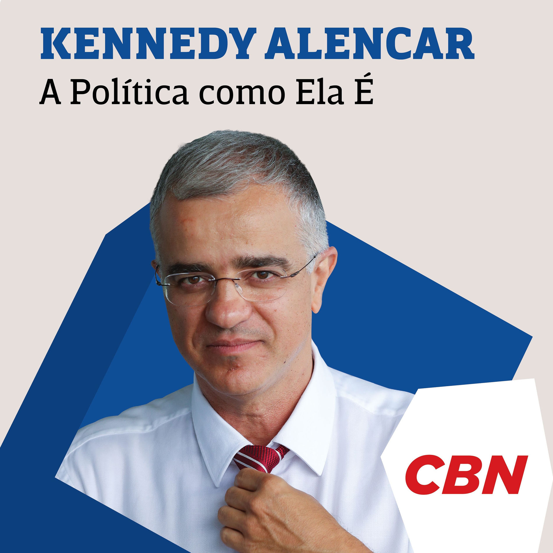 Show cover of A Política Como Ela É - Kennedy Alencar