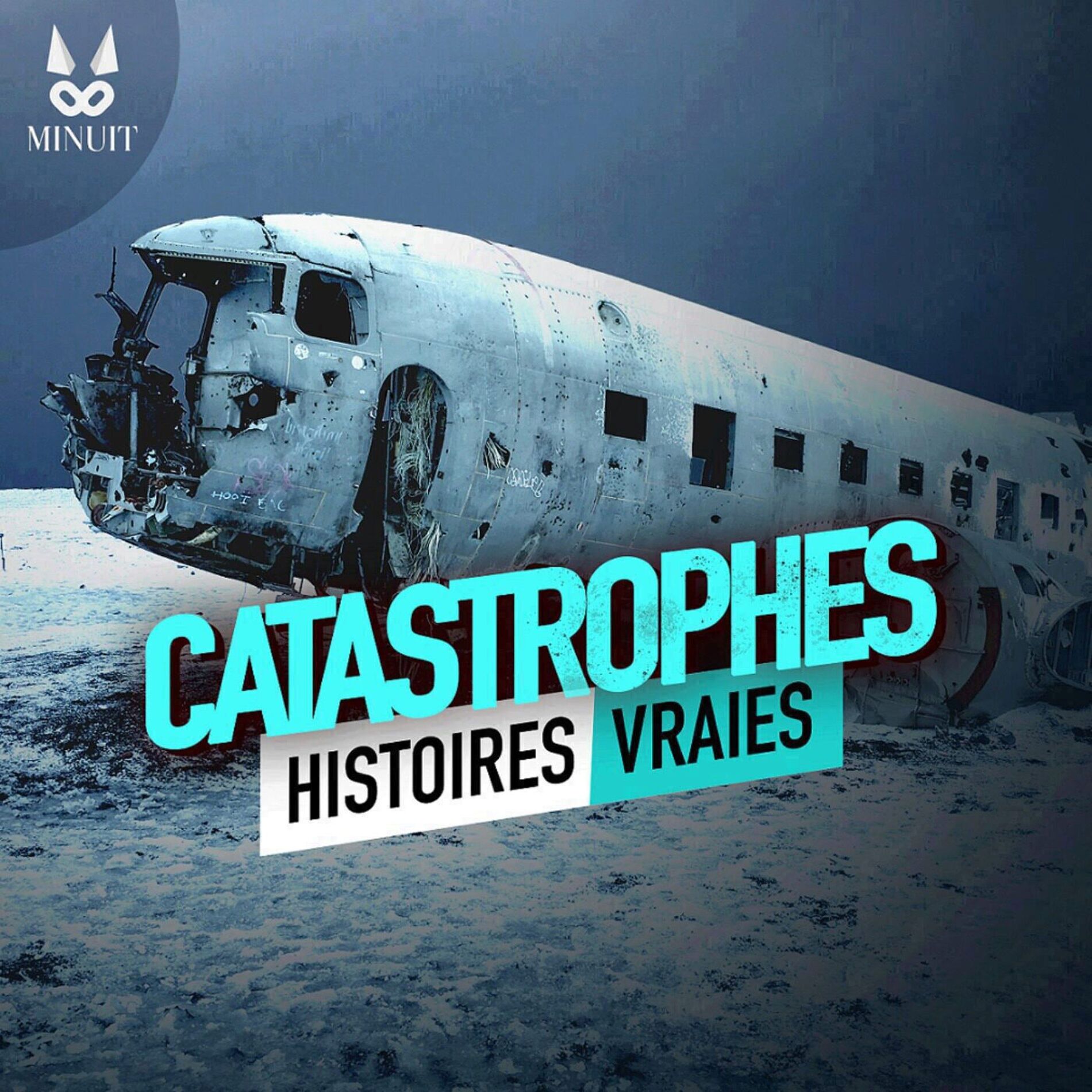 Show cover of CATASTROPHES • Histoires Vraies