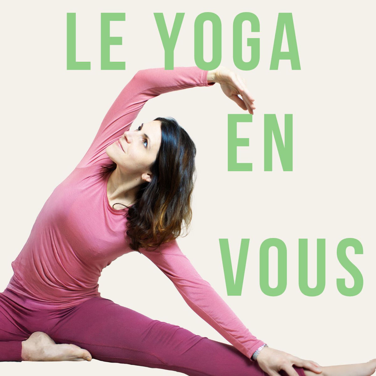 Show cover of Le Yoga en Vous