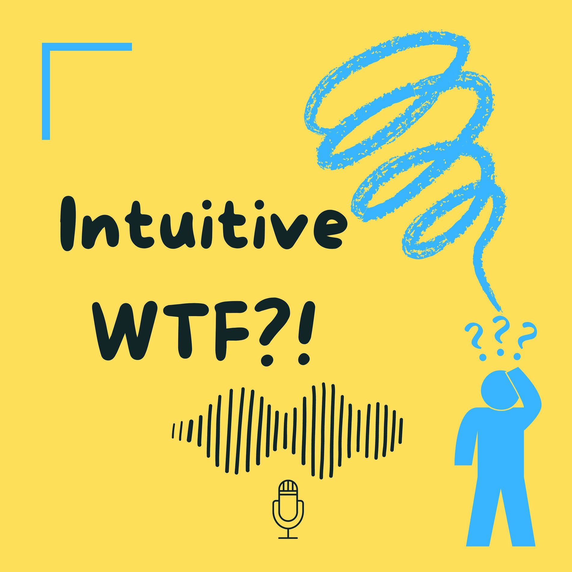 Show cover of Intuitive WTF?!