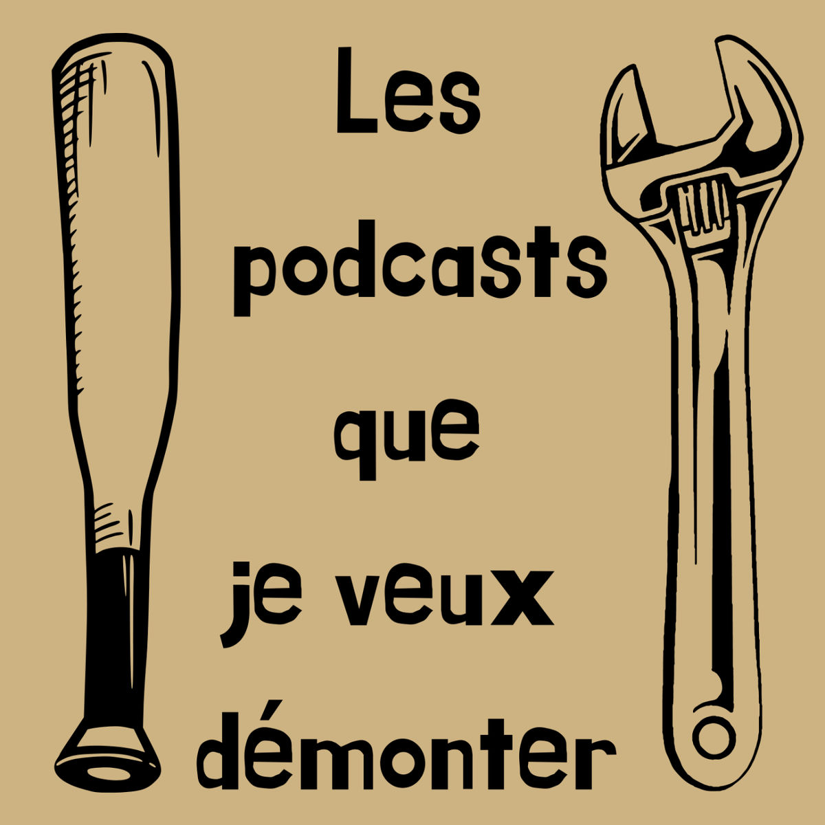 Show cover of Les podcasts que je veux démonter