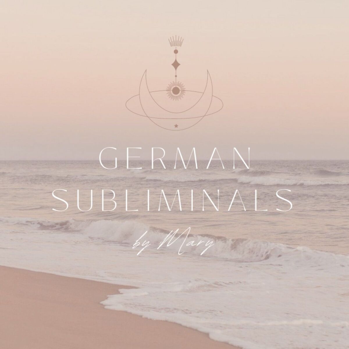 Show cover of German Subliminals by Mary