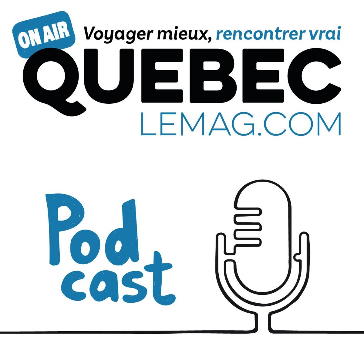 Show cover of Québec Le Mag - Le podcast