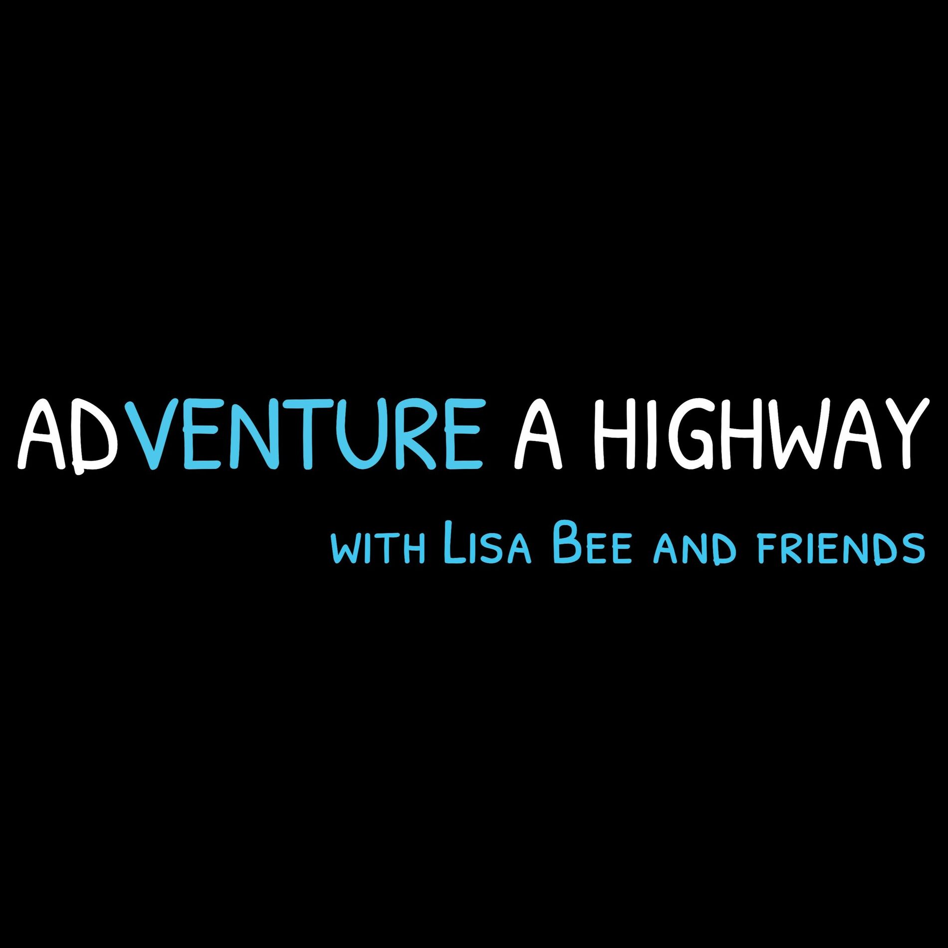 Show cover of Adventure A Highway with Lisa Bee and Friends