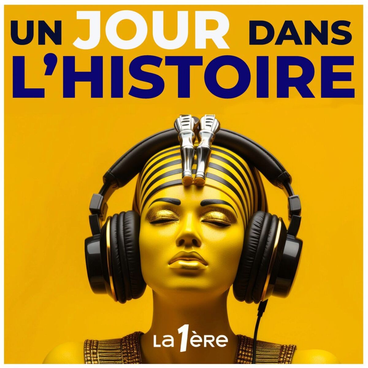 Show cover of Un Jour dans l'Histoire