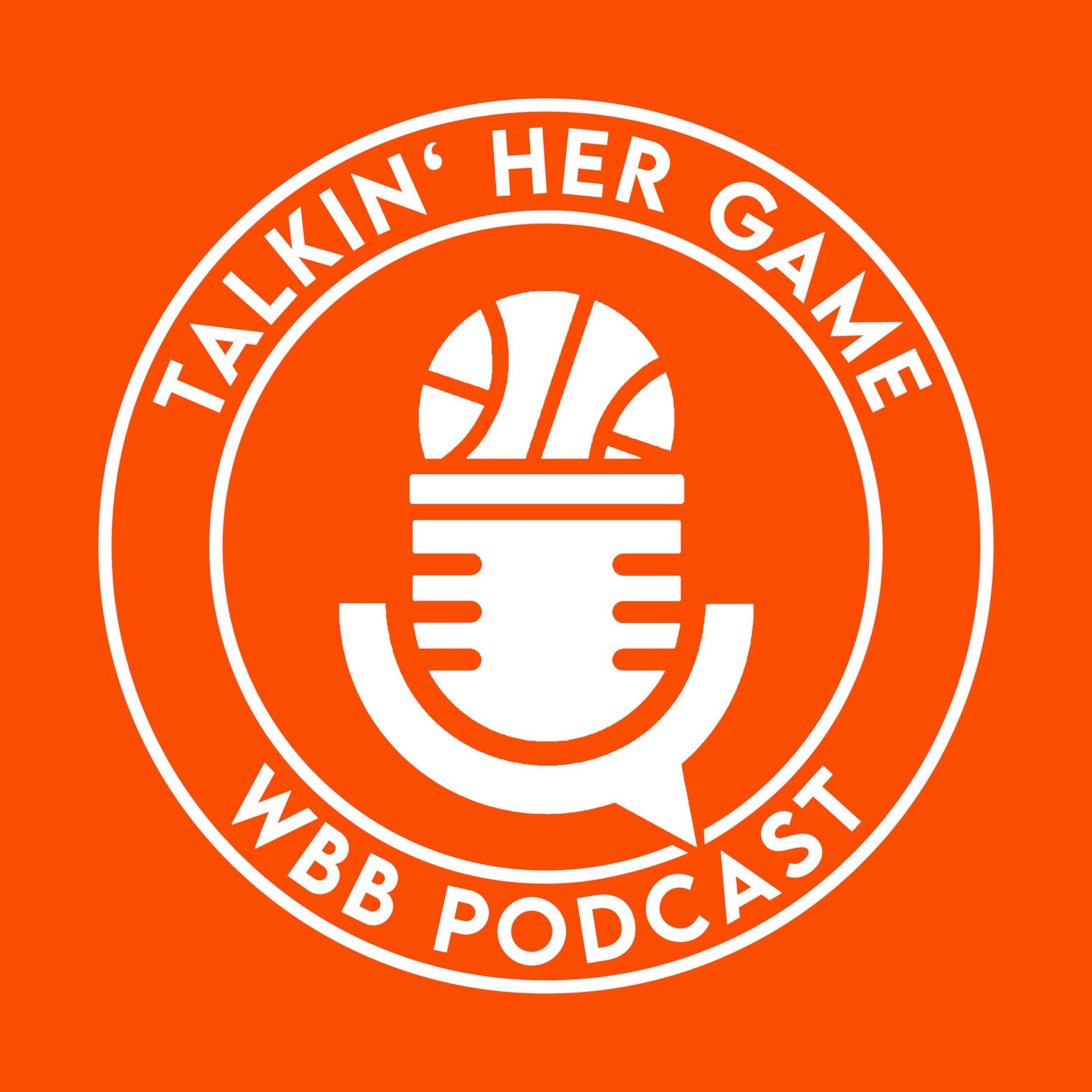 Show cover of Talkin' Her Game – Die Welt des Damenbasketballs