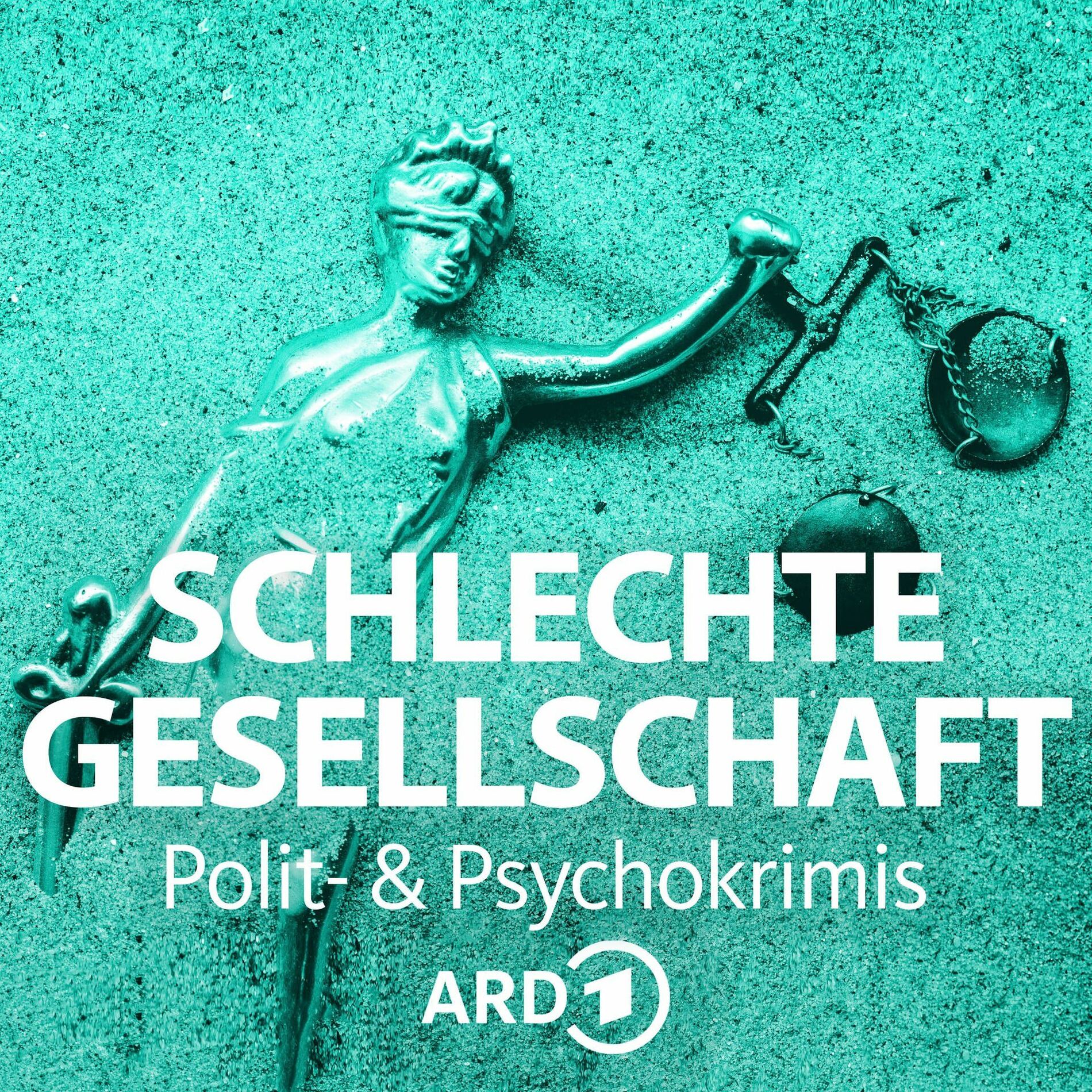 Show cover of Schlechte Gesellschaft - Die ARD Polit- und Psychokrimis