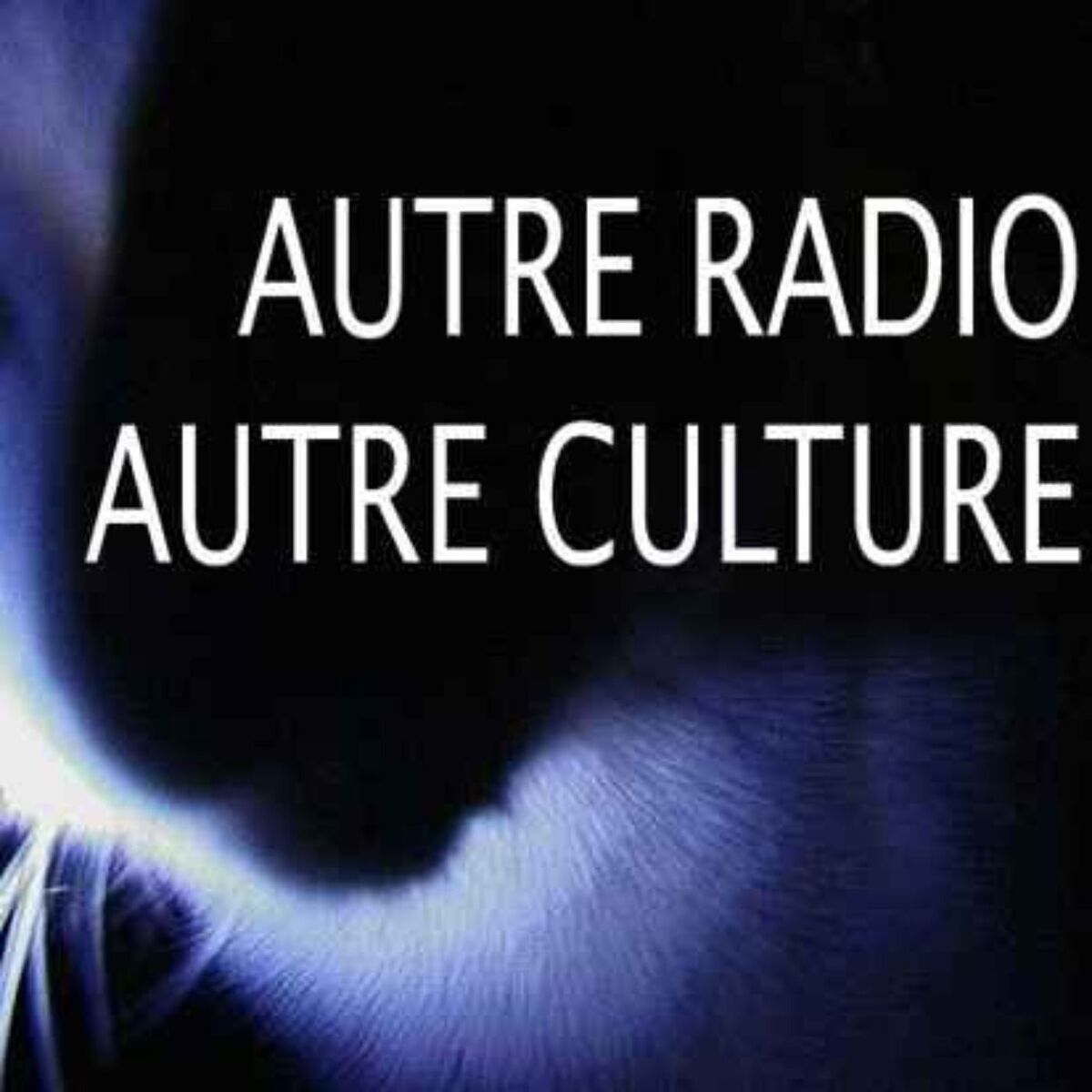 Show cover of AutreRadioAutreCulture, le podcast d'une autre culture