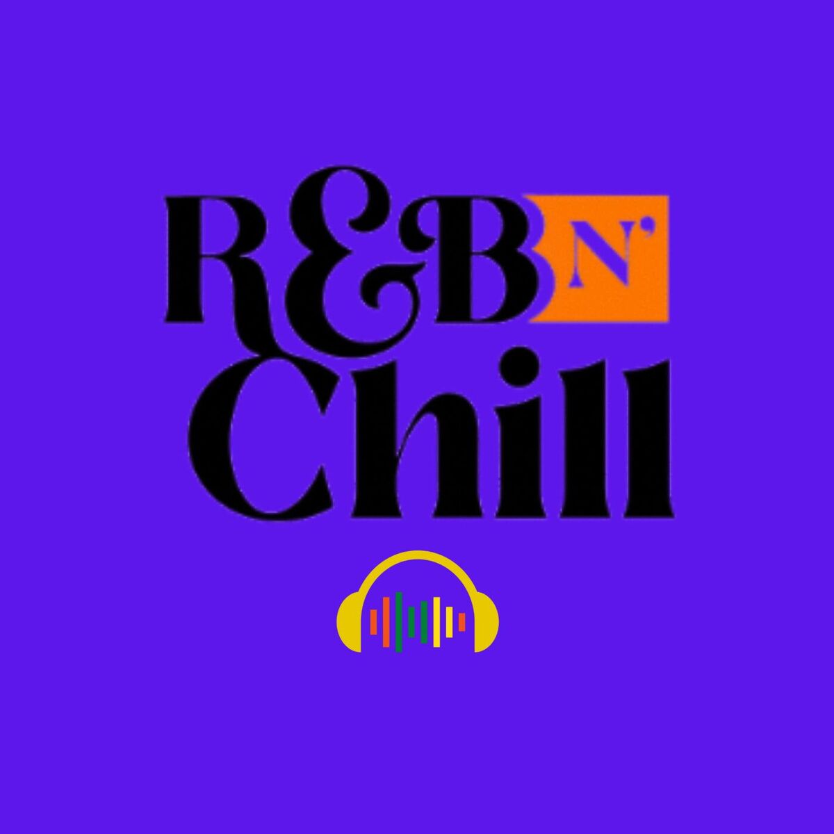 Show cover of R&B N' Chill