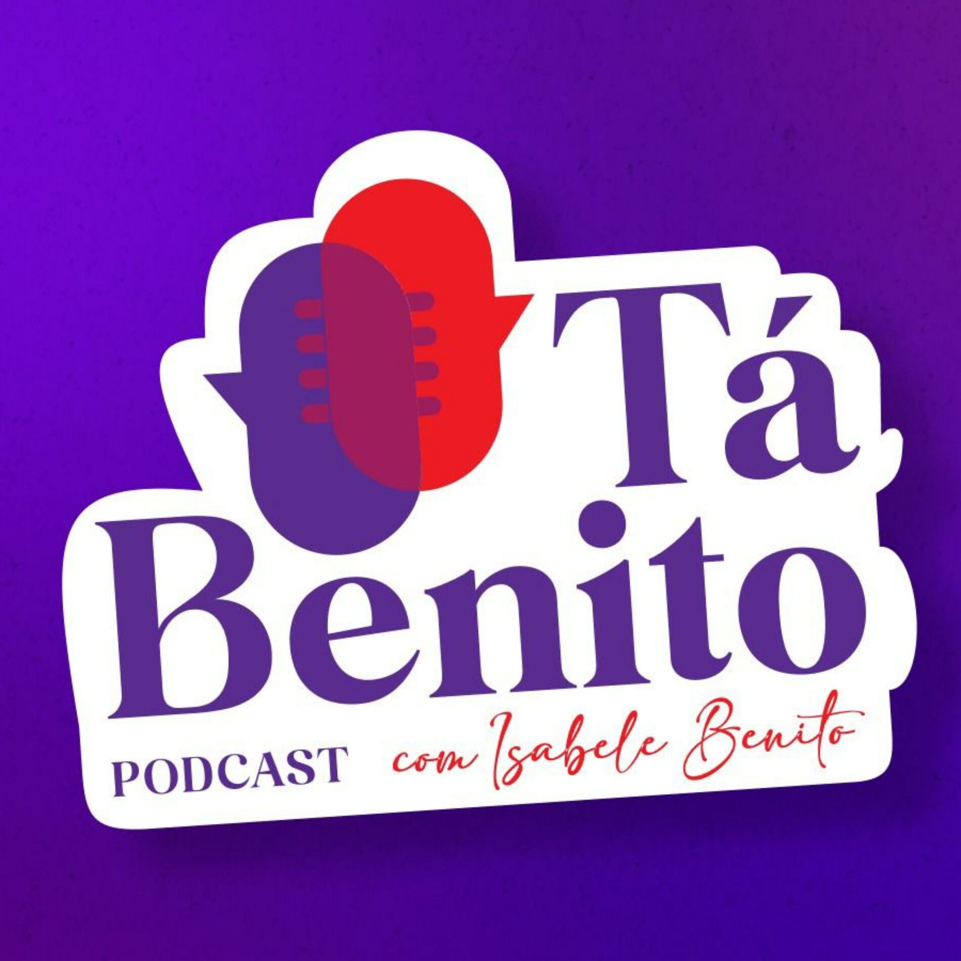 Show cover of Tá Benito Podcast
