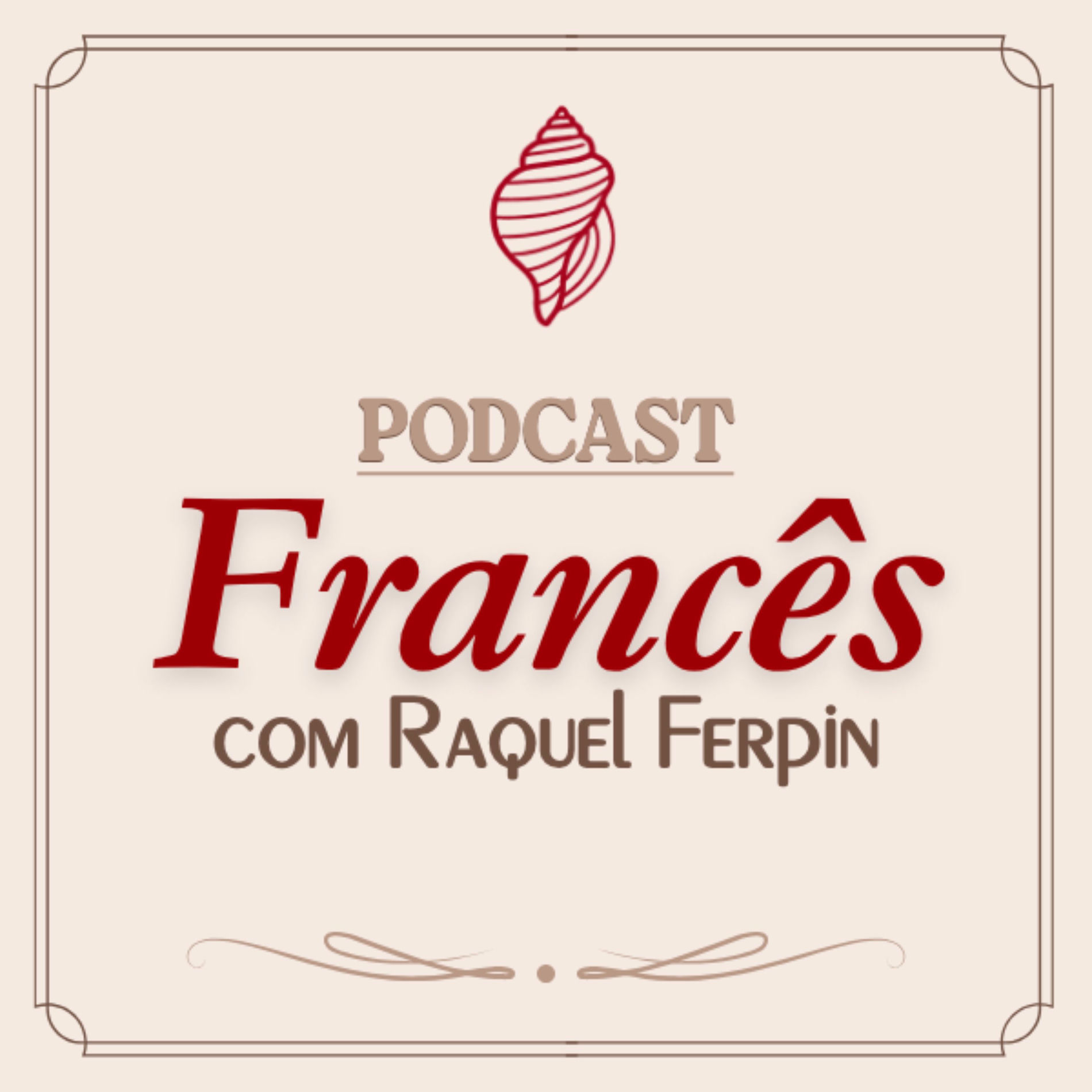 Show cover of Francês com Raquel Ferpin - Iniciante