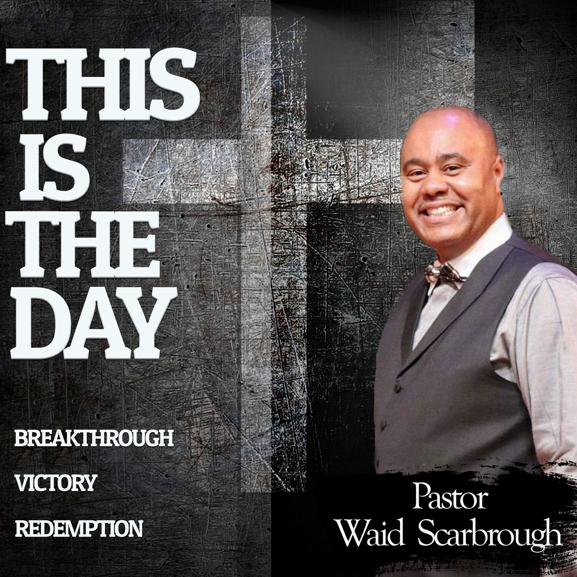 Show cover of This Is The Day with Pastor Waid