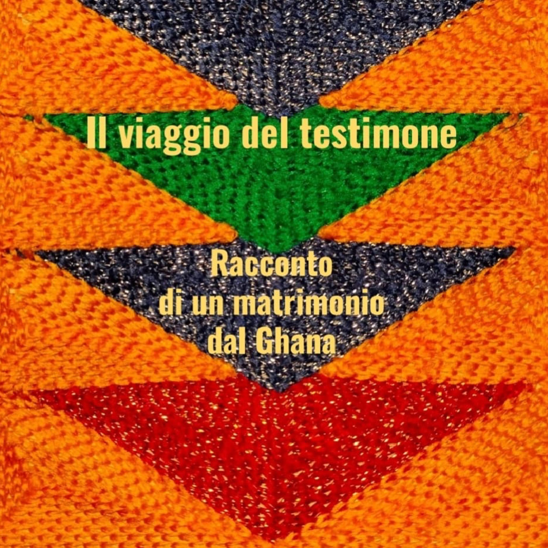 Show cover of Il viaggio del testimone, racconto di un matrimonio dal Ghana.