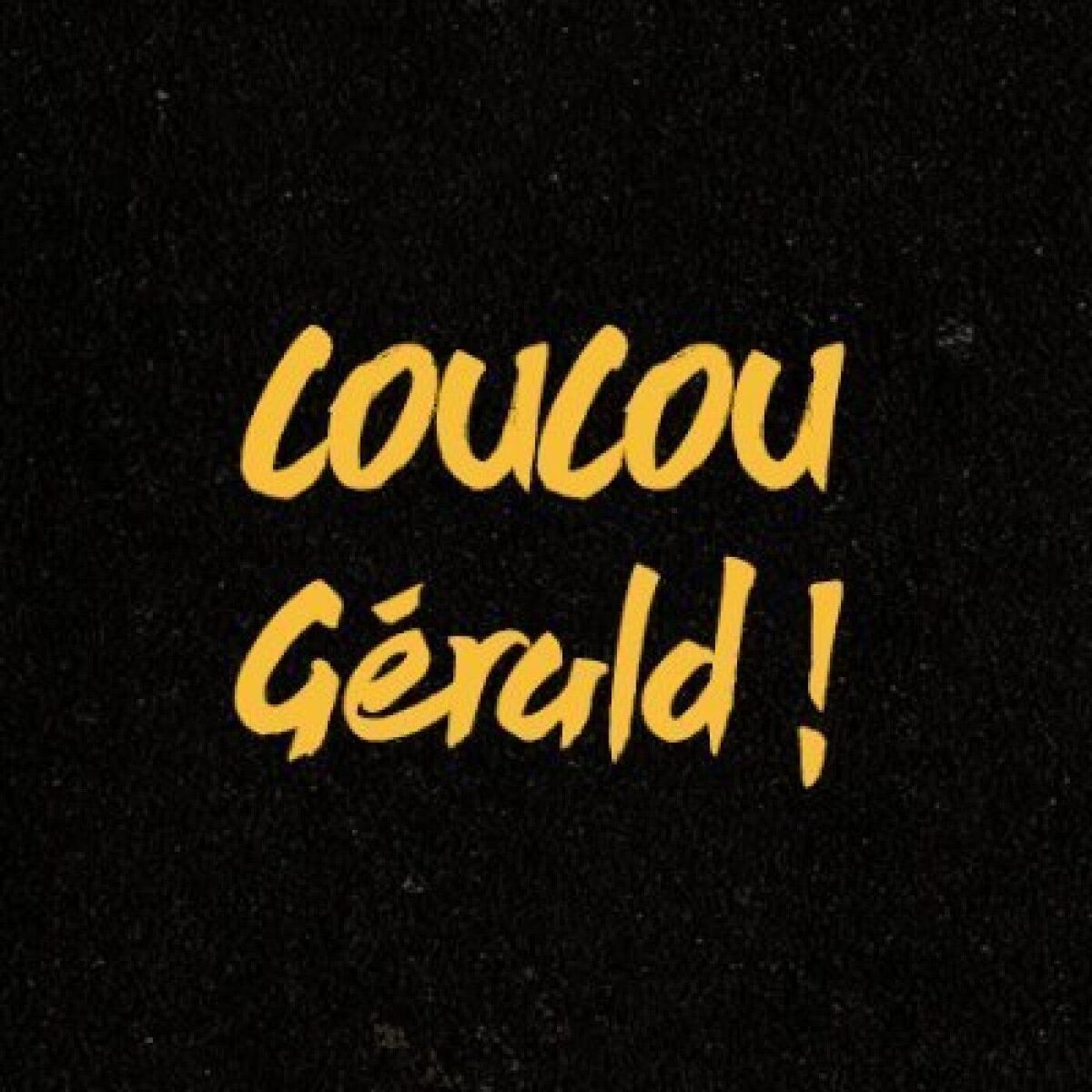 Show cover of Coucou Gérald !