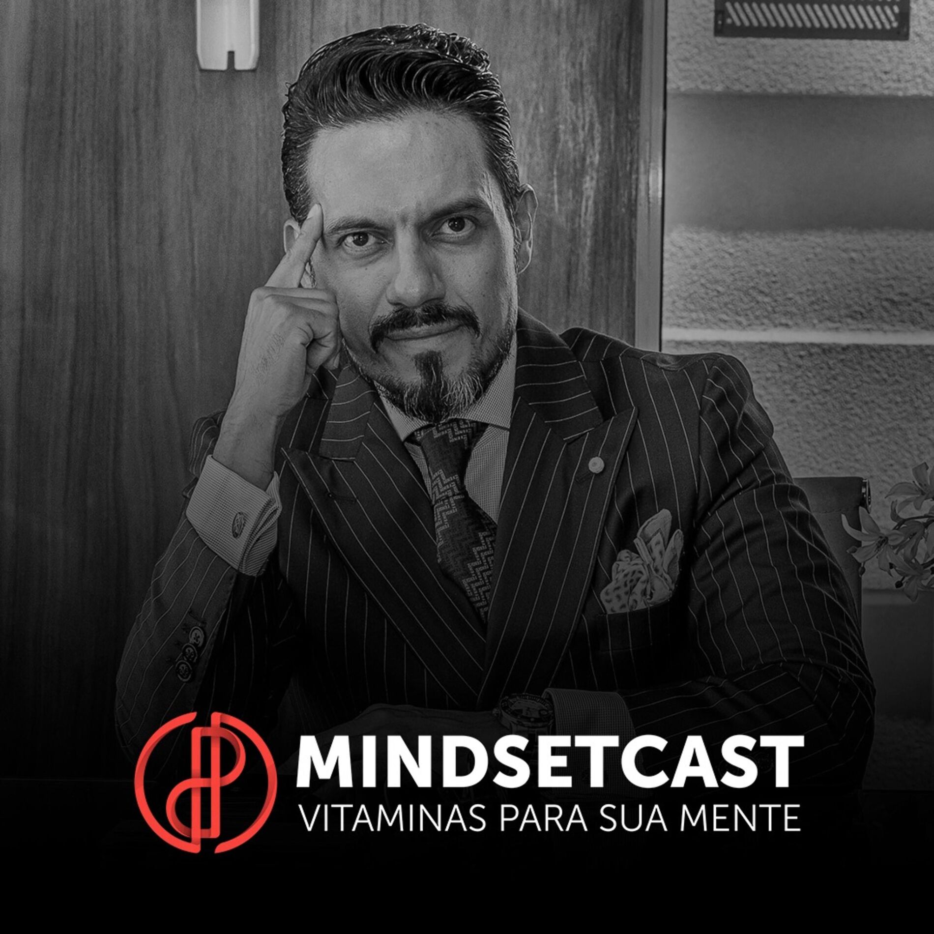 Show cover of Pablo Paucar - MindsetCast - Vitaminas Para Sua Mente