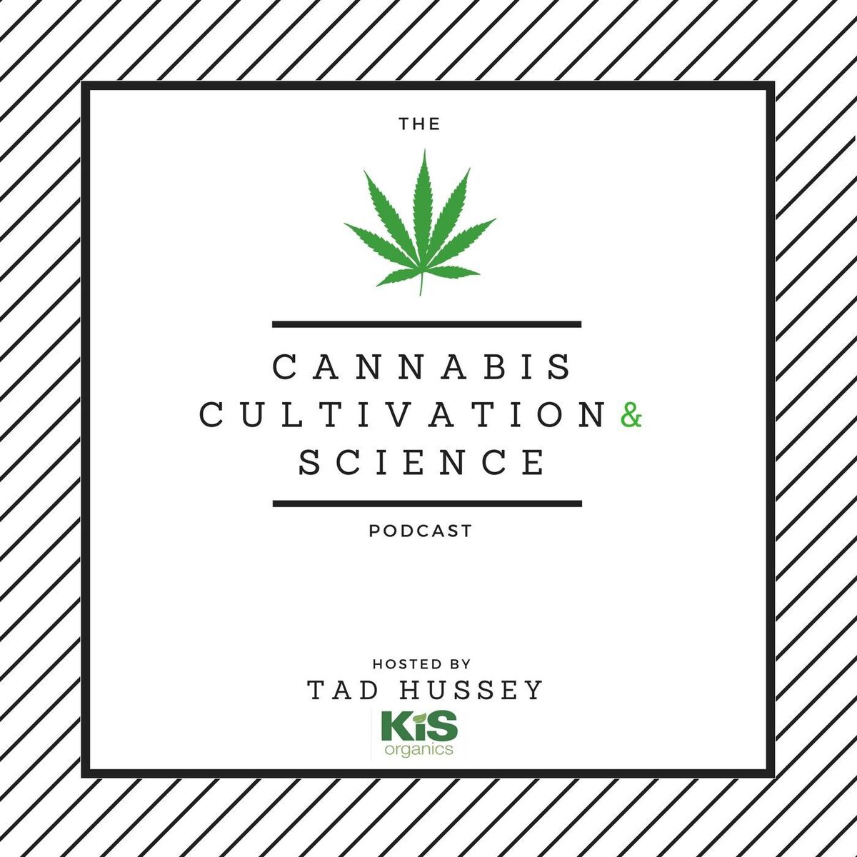 Show cover of Cannabis Cultivation and Science Podcast