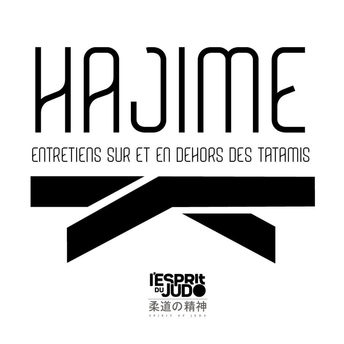 Show cover of Hajime, entretiens sur et en dehors des tatamis