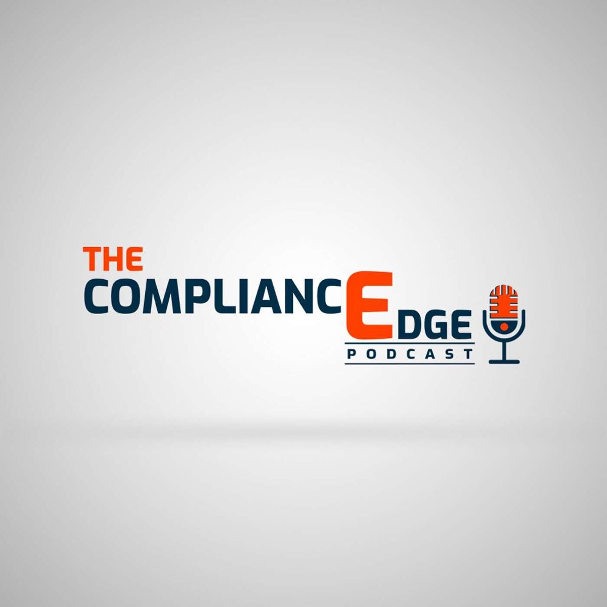 Show cover of The Compliance Edge Podcast