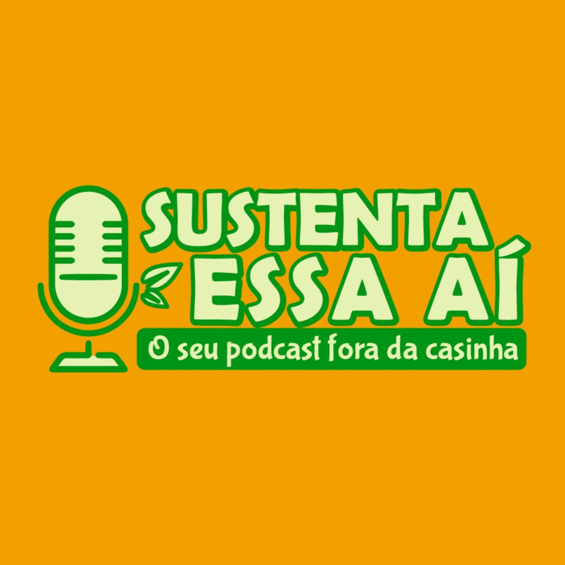 Show cover of Sustenta Essa Aí