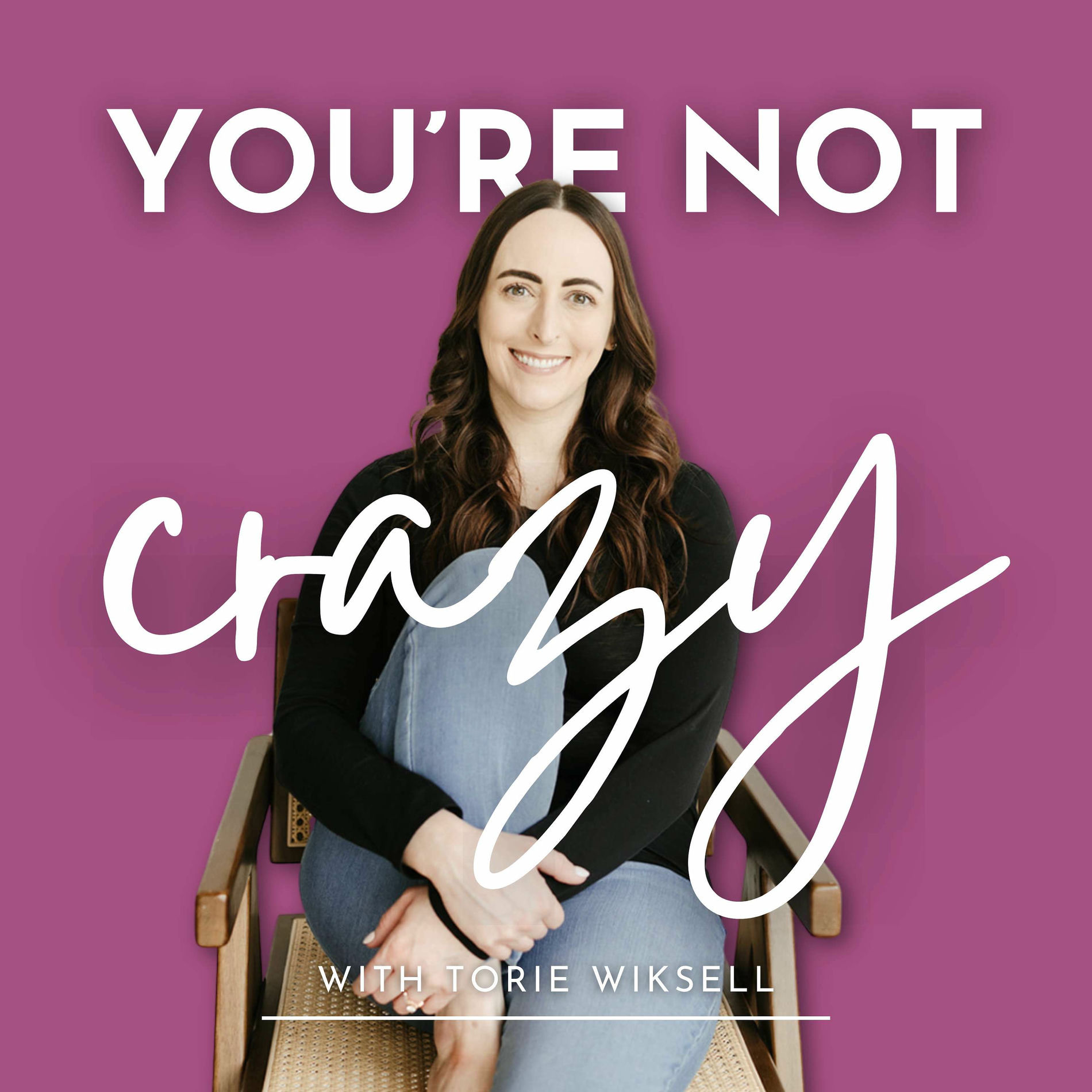 Show cover of You're Not Crazy: A Podcast for Cycle Breakers with Toxic Parents