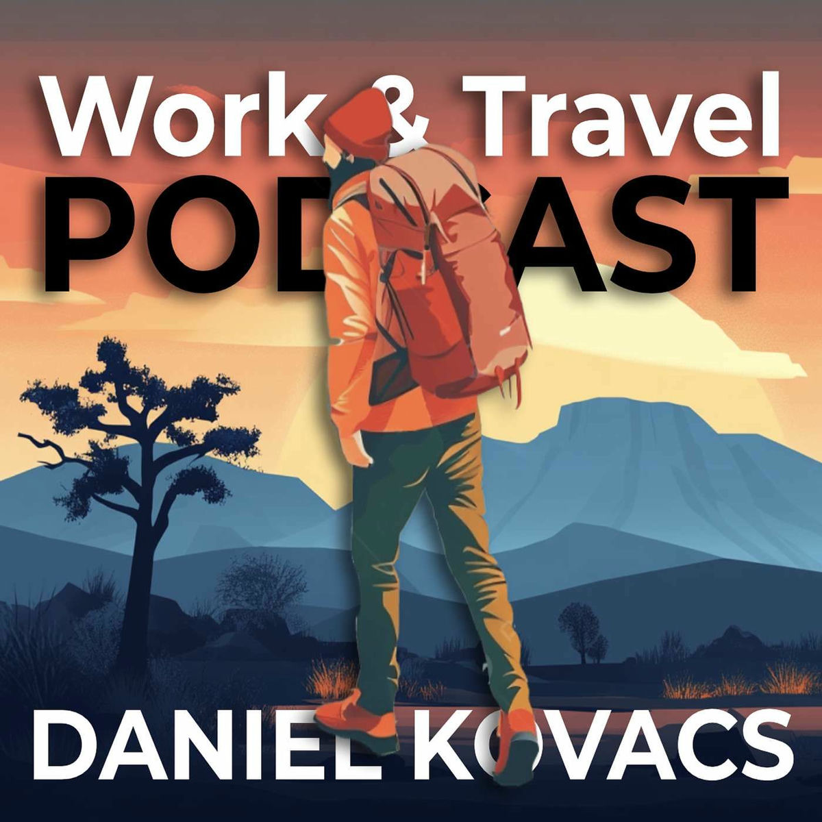 Show cover of Work and Travel Podcast von Daniel Kovacs
