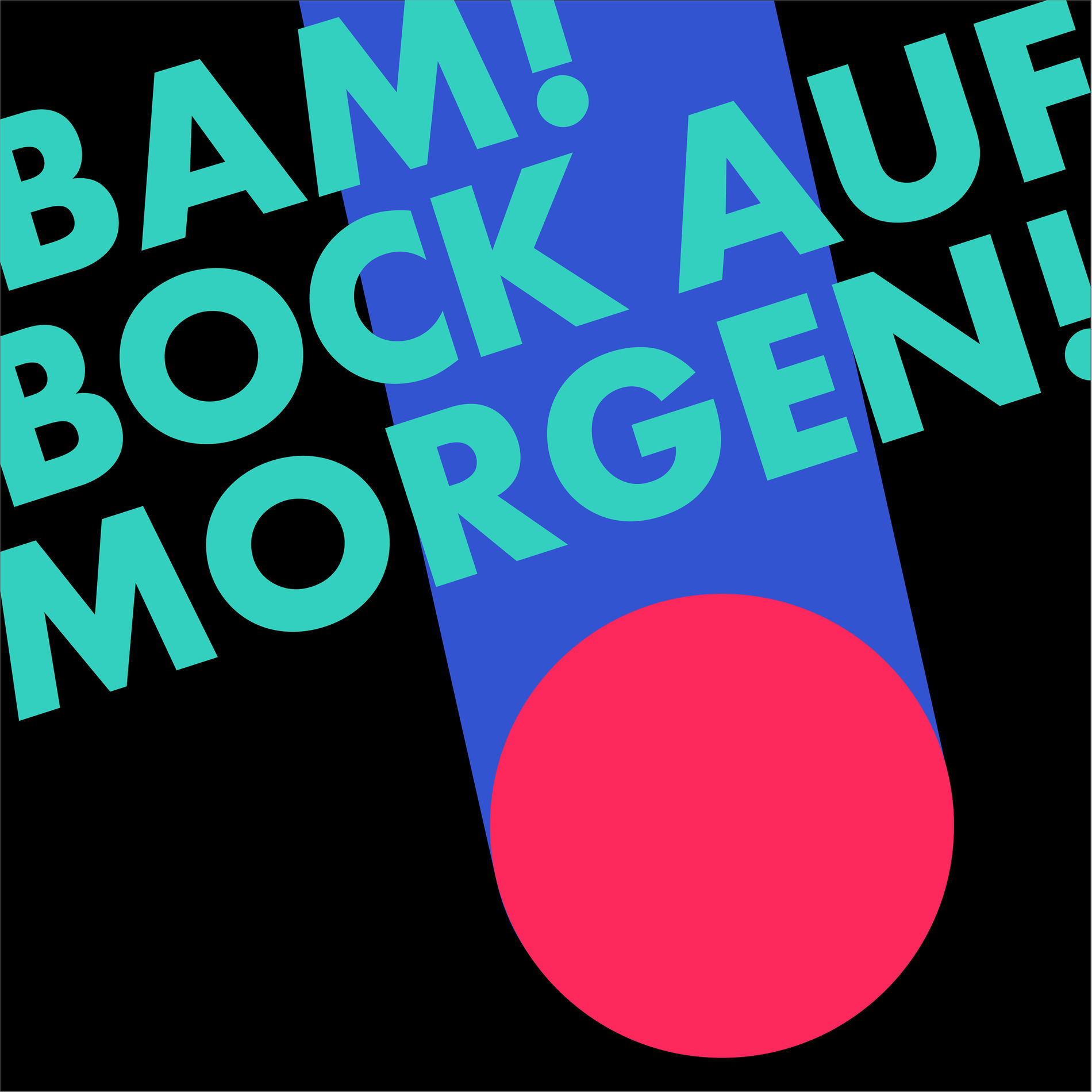 Show cover of BAM! Bock auf Morgen