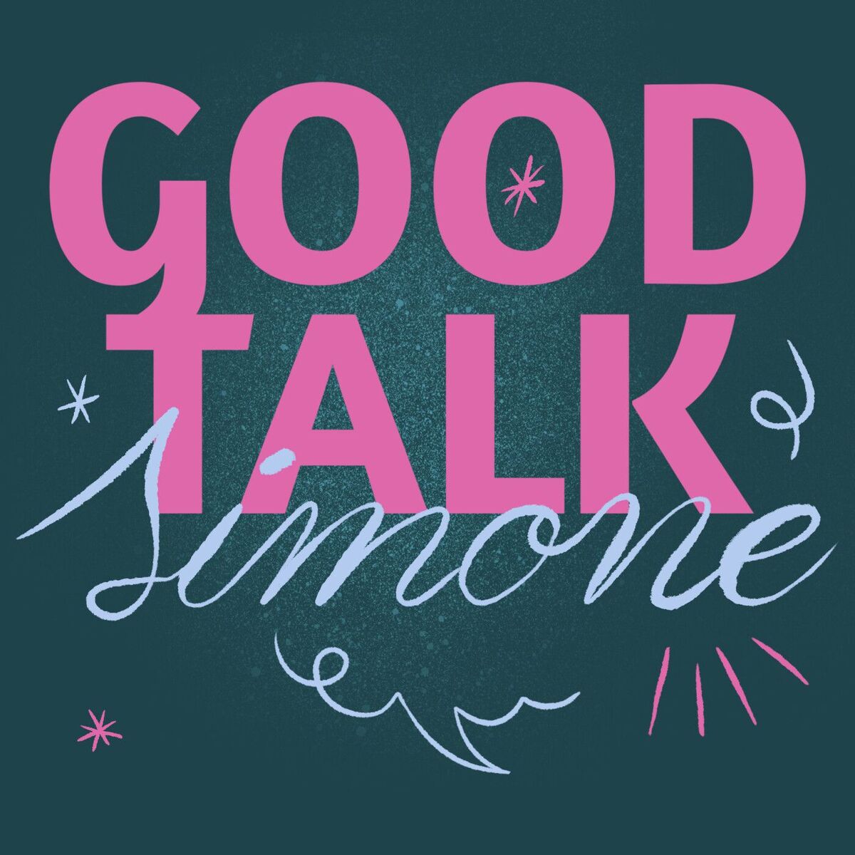 Show cover of Good Talk Simone