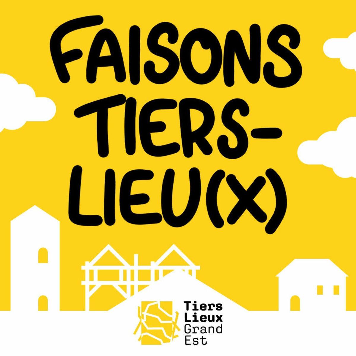 Show cover of Faisons Tiers-Lieux