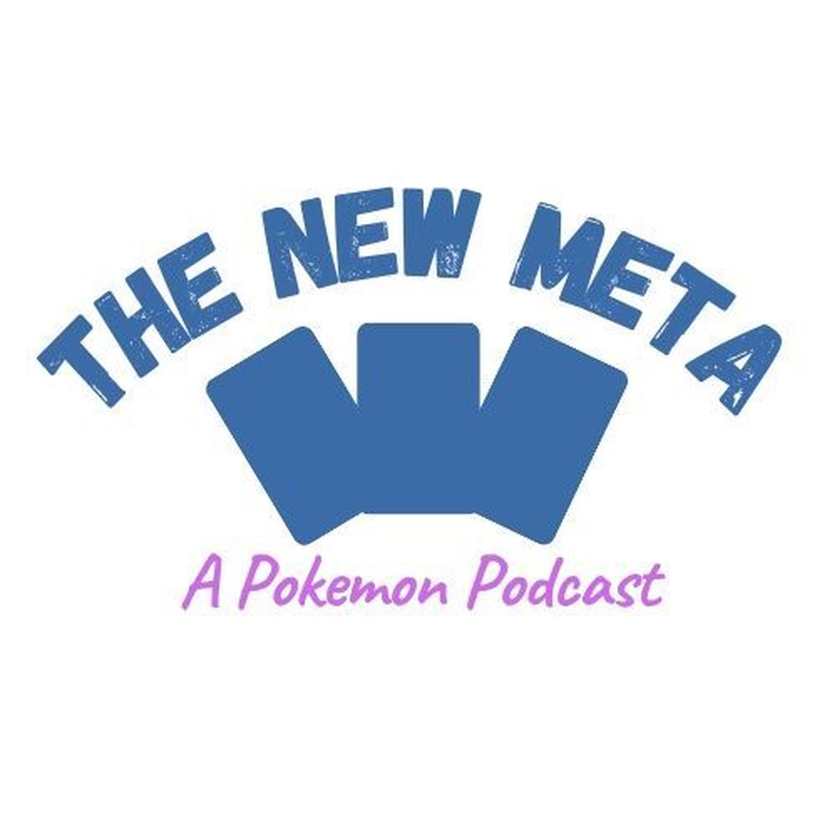 Show cover of The New Meta: A Pokemon Podcast