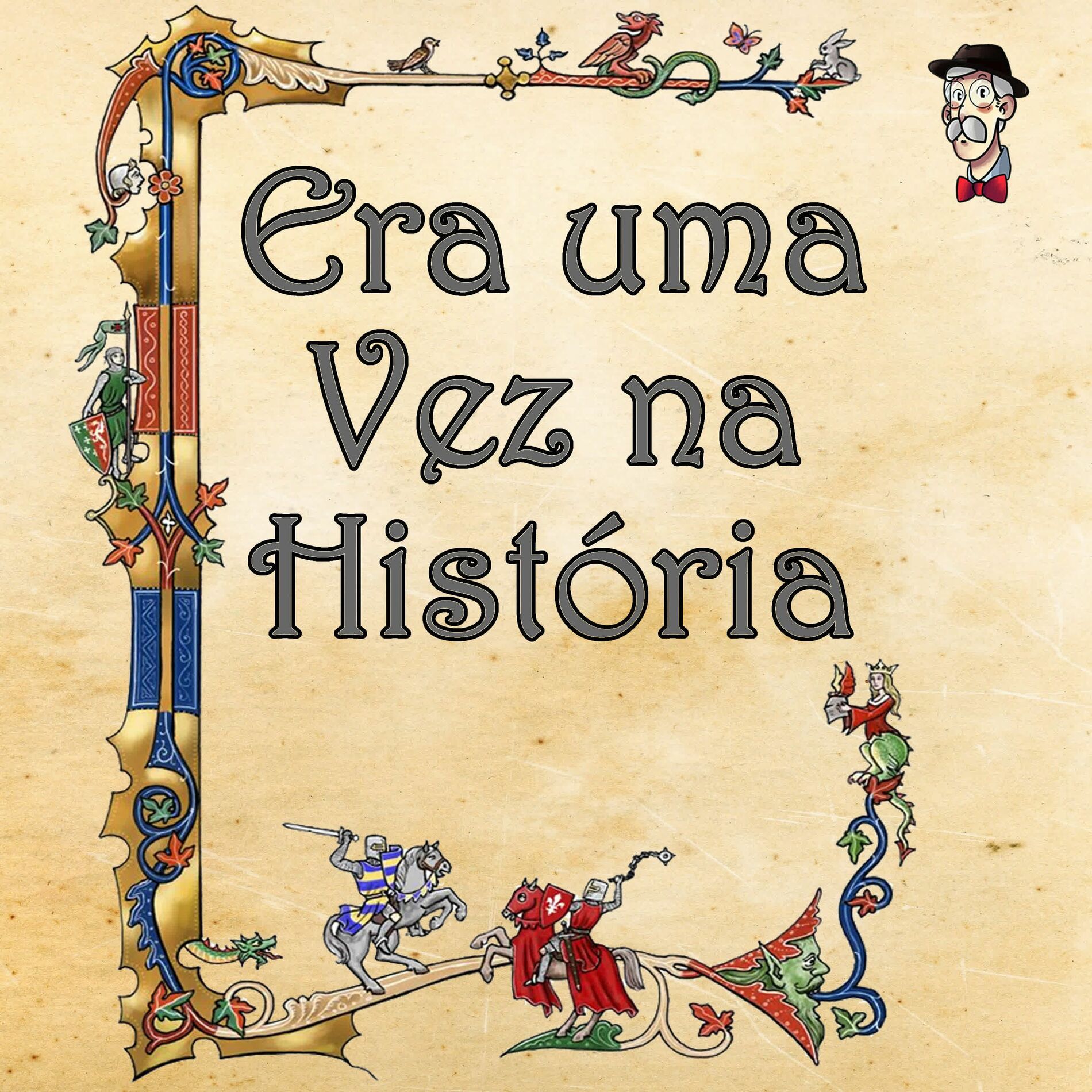 Show cover of Era uma Vez na História