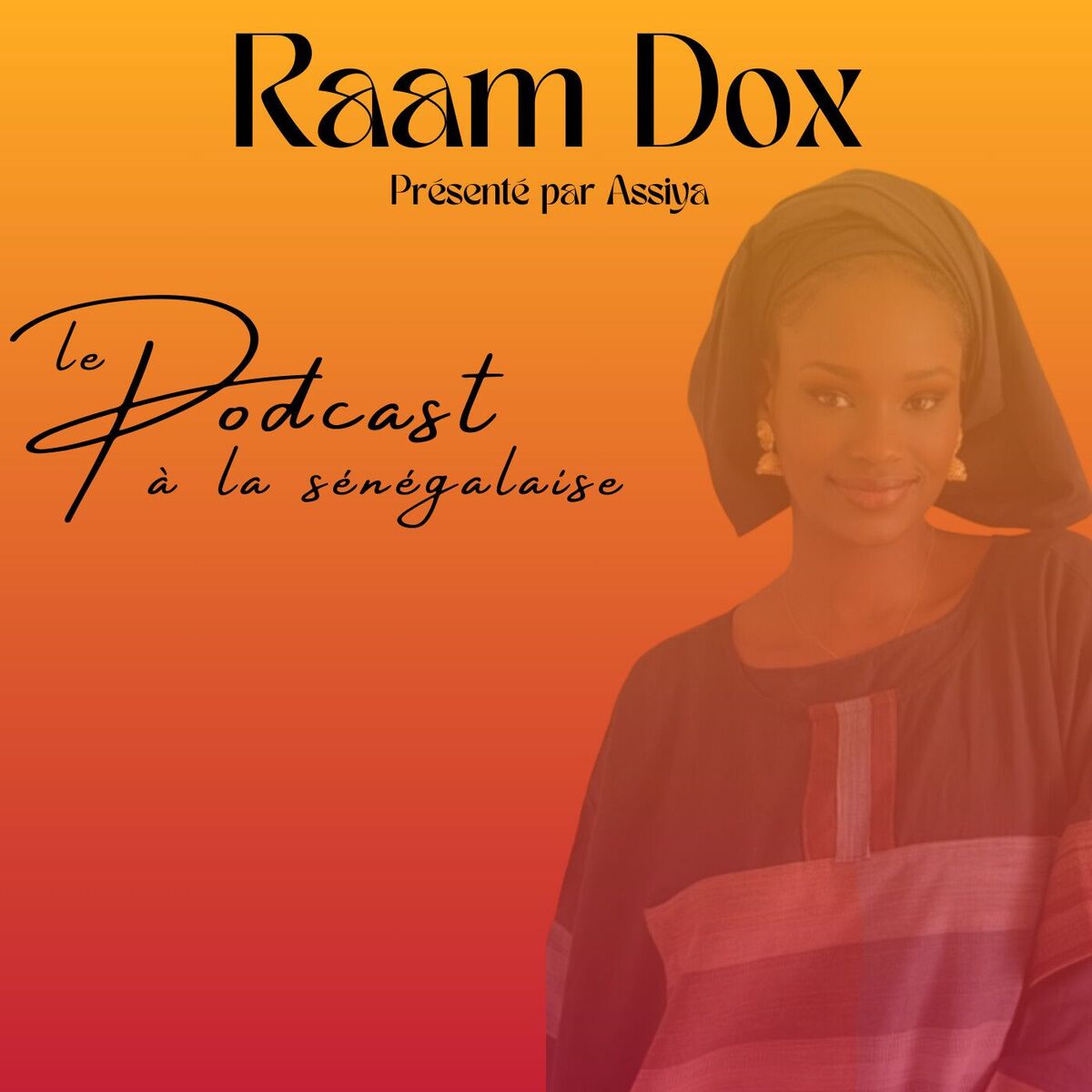Show cover of Raam Dox : le podcast à la sénégalaise