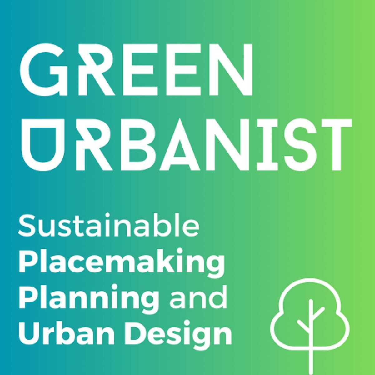 Show cover of Green Urbanist - Sustainable Placemaking, Planning and Urban Design
