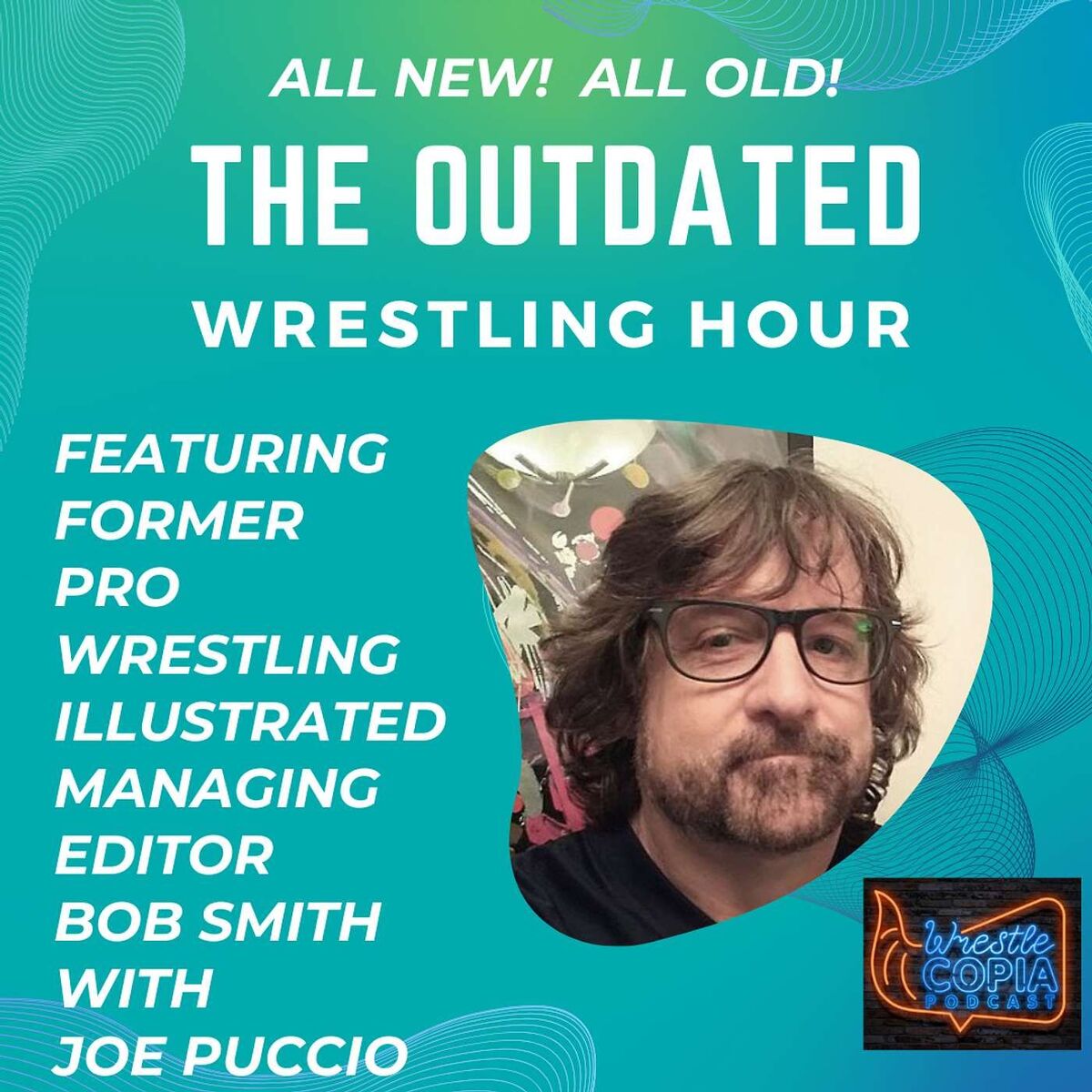 Show cover of The Outdated Wrestling Hour With Bob Smith