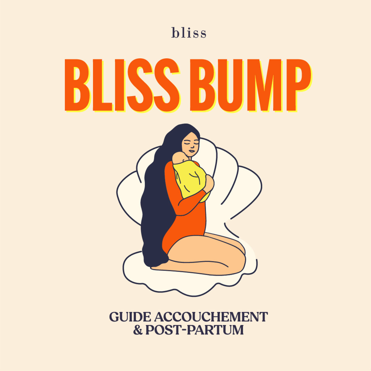 Show cover of Guide accouchement & post-partum Bliss Bump